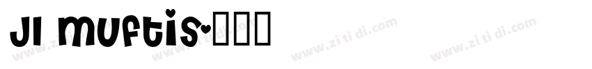 JI Muftis字体转换